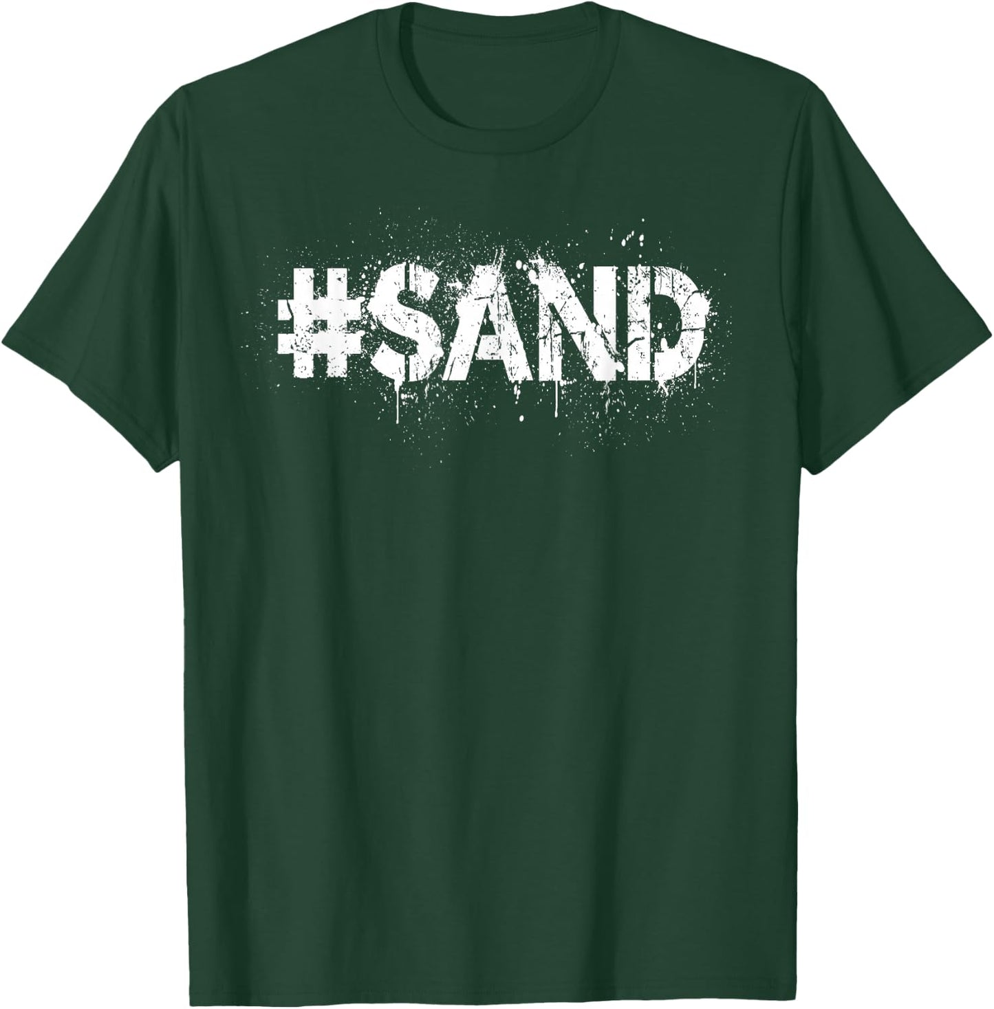 Pound Sand Funny Sarcasm #Sand Sarcastic Sayings Get Lost T-Shirt - T-Shirt | Forest