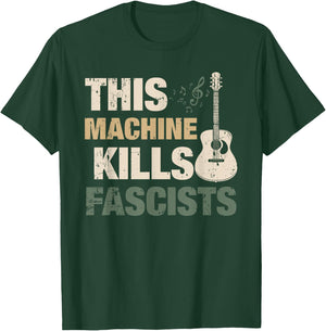 This Machine Kills Fascists T-Shirt - T-Shirt | Forest