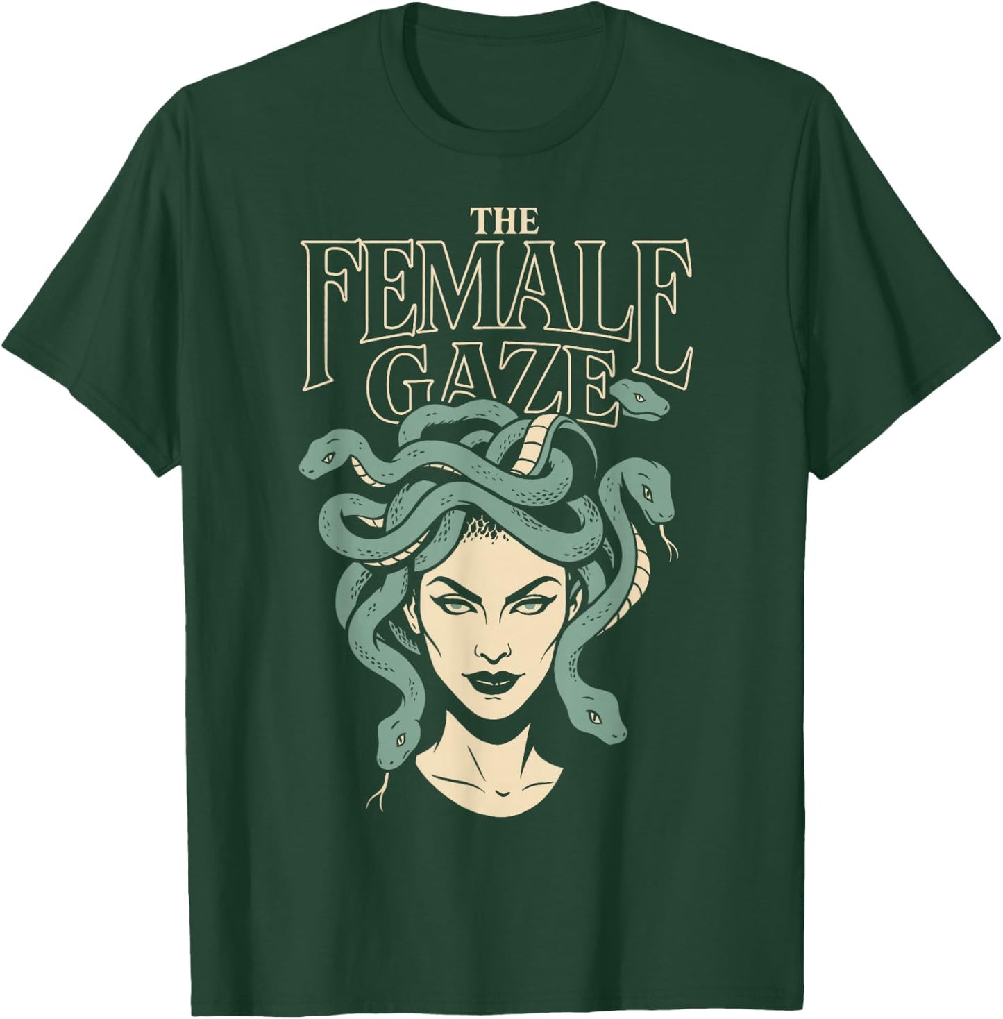 The Female Gaze Medusa Petrify The Patriarchy Funny Feminist T-Shirt - T-Shirt | Forest