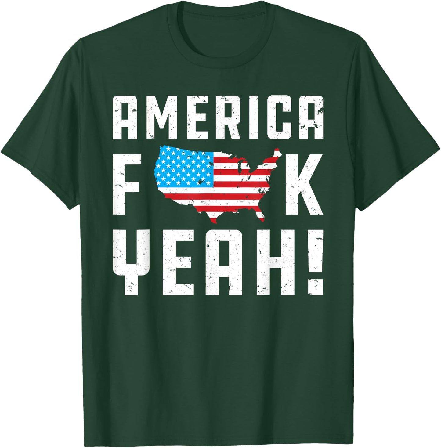 4th ofJuly America Fuck Yeah Funny Gift T-Shirt - T-Shirt | Forest