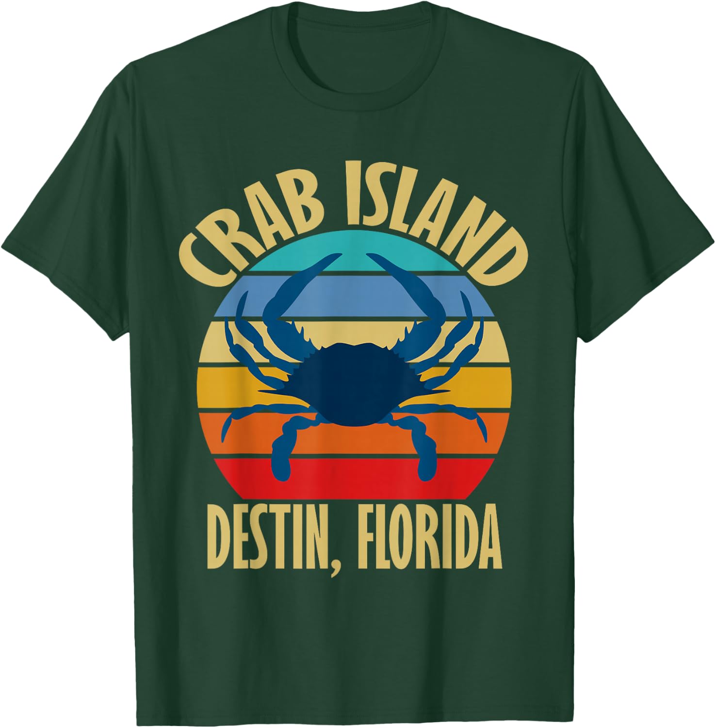 Crab Funny Island | Destin FL Apparel | Famous Destin Island T-Shirt - T-Shirt | Forest