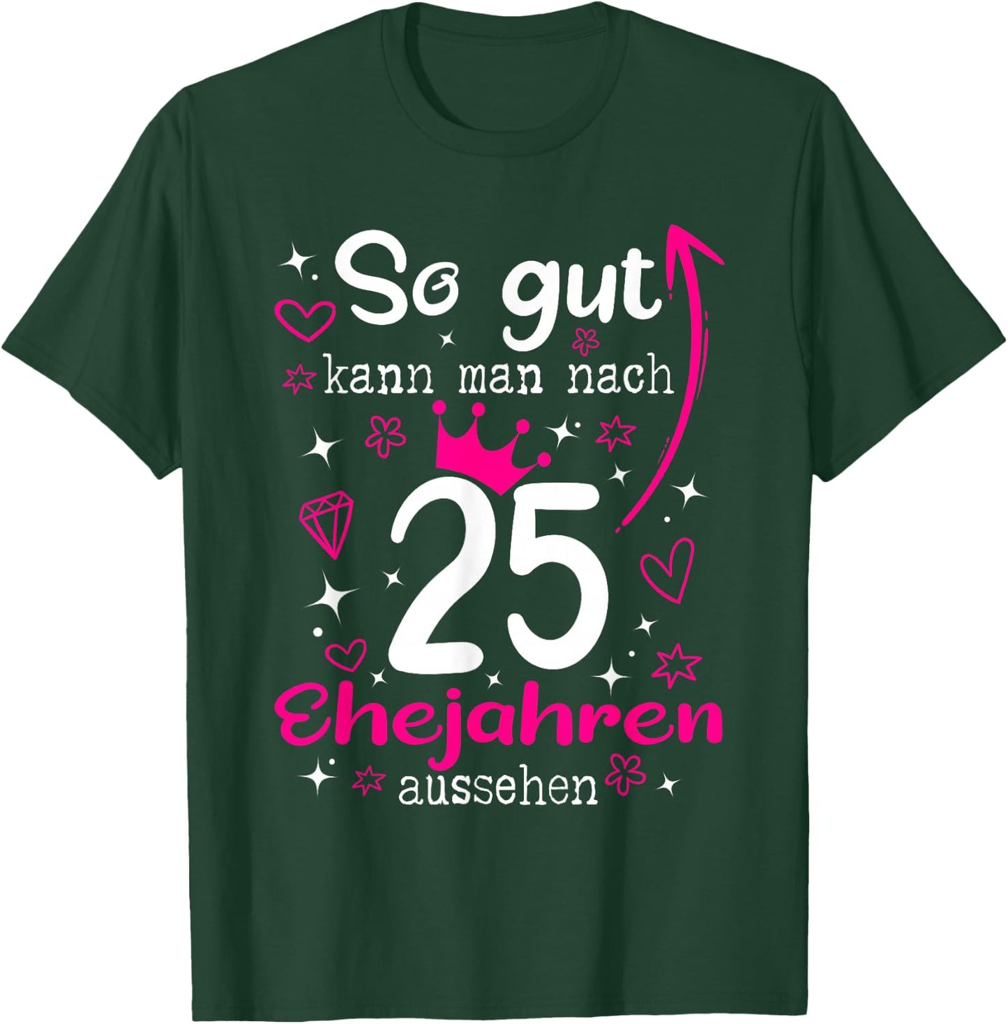 Silberhochzeit 25. Hochzeitstag 25 Jahre Ehefrau T-Shirt - T-Shirt | Forest