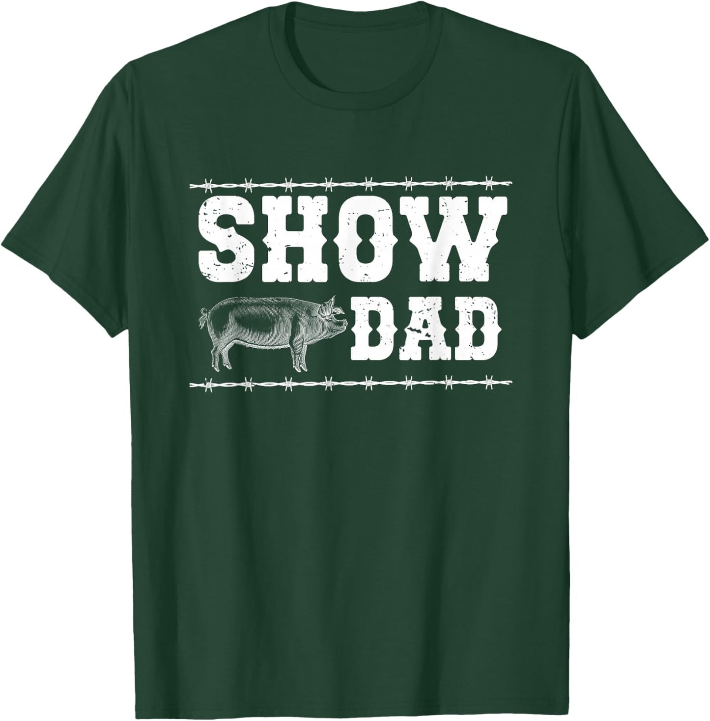 Pig Show Dad Proud Pig Show Father T-Shirt - T-Shirt | Forest