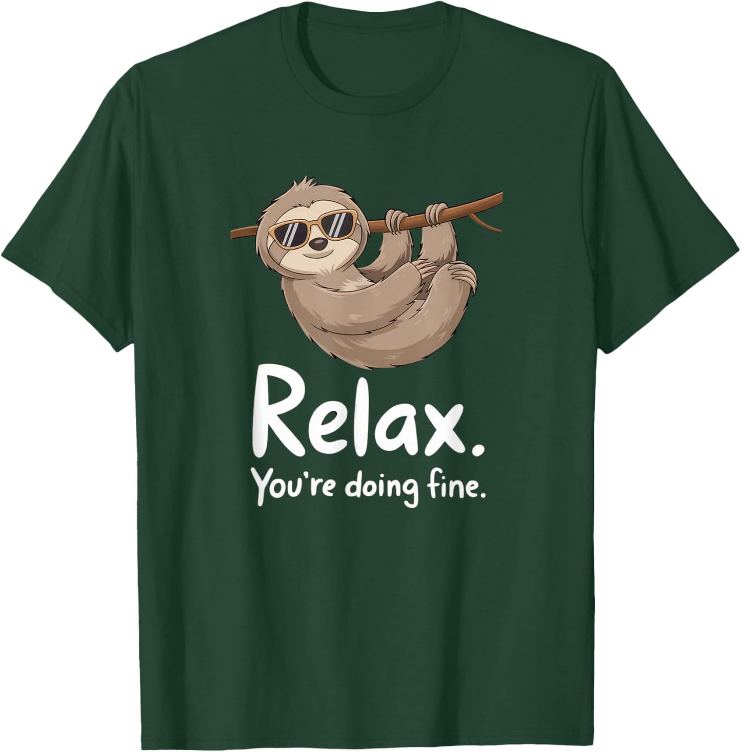 Funny Sloth Motivational Cute Lazy Positive Message Humor T-Shirt - T-Shirt | Forest
