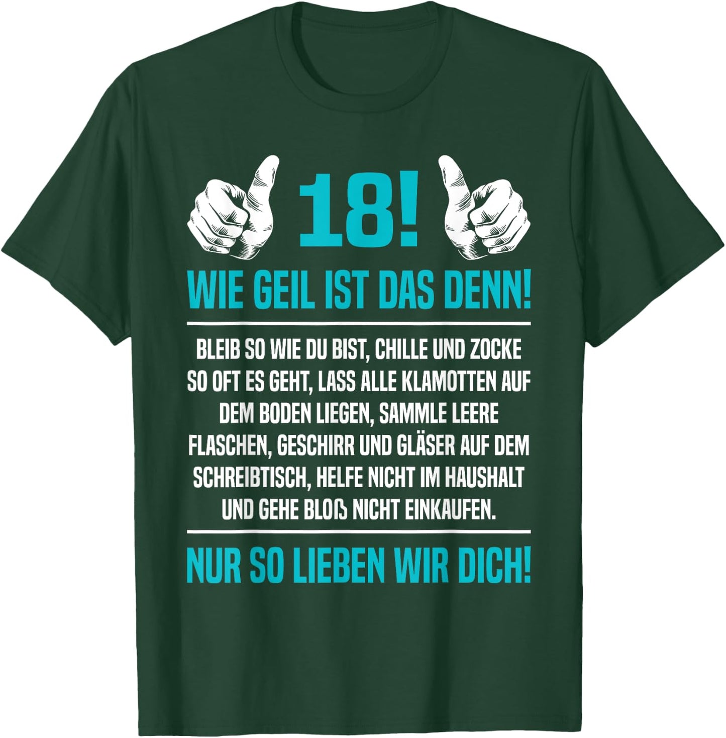 Son Gift 18 Wie Geil Ist Denn 18th Birthday , black T-Shirt - T-Shirt | Forest