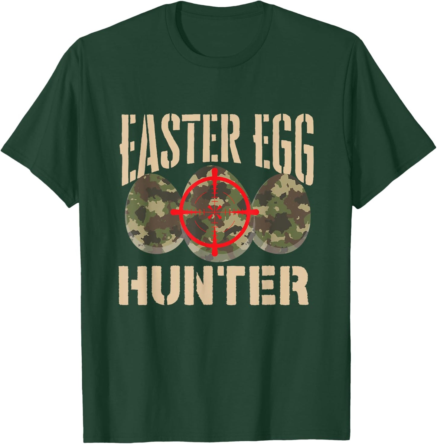 Easter Egg Hunter - Egg Hunting Season Camo T-Shirt - T-Shirt | Forest