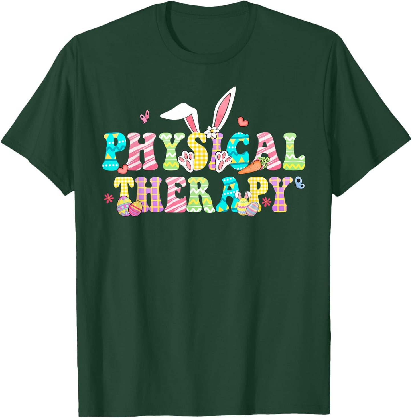 Physical Therapy Happy Easter PT Therapist Bunny Eggs T-Shirt - T-Shirt | Forest