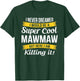 Mawmaw Shirt Funny Gift Grandma T-Shirt - T-Shirt | Forest