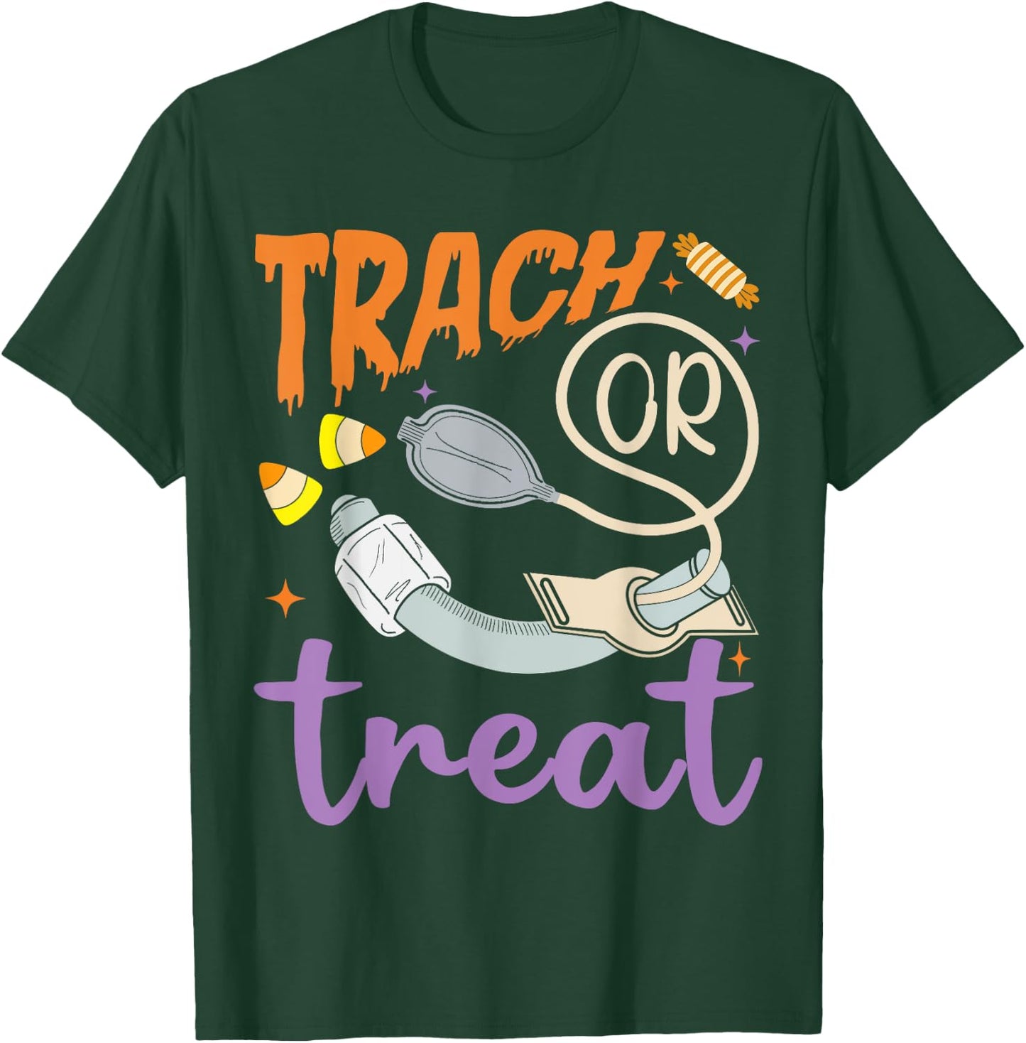 Trach Or Treat Nurse Respiratory Therapist ICU RN Halloween T-Shirt - T-Shirt | Forest