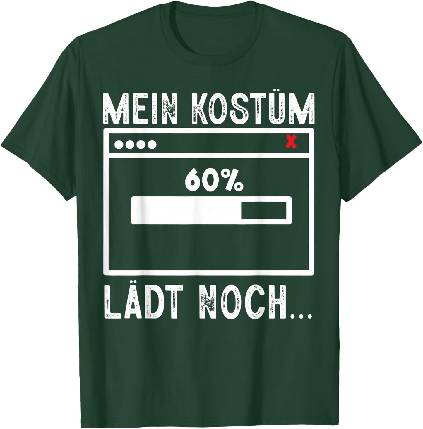 Mein Kostüm Lädt Noch Funny Carnival Men's Women's , black T-Shirt - T-Shirt | Forest