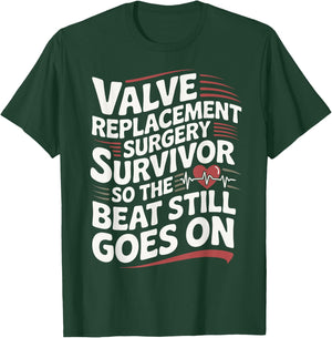 Aortic Valve Surgery Survivor T-Shirt - T-Shirt | Forest