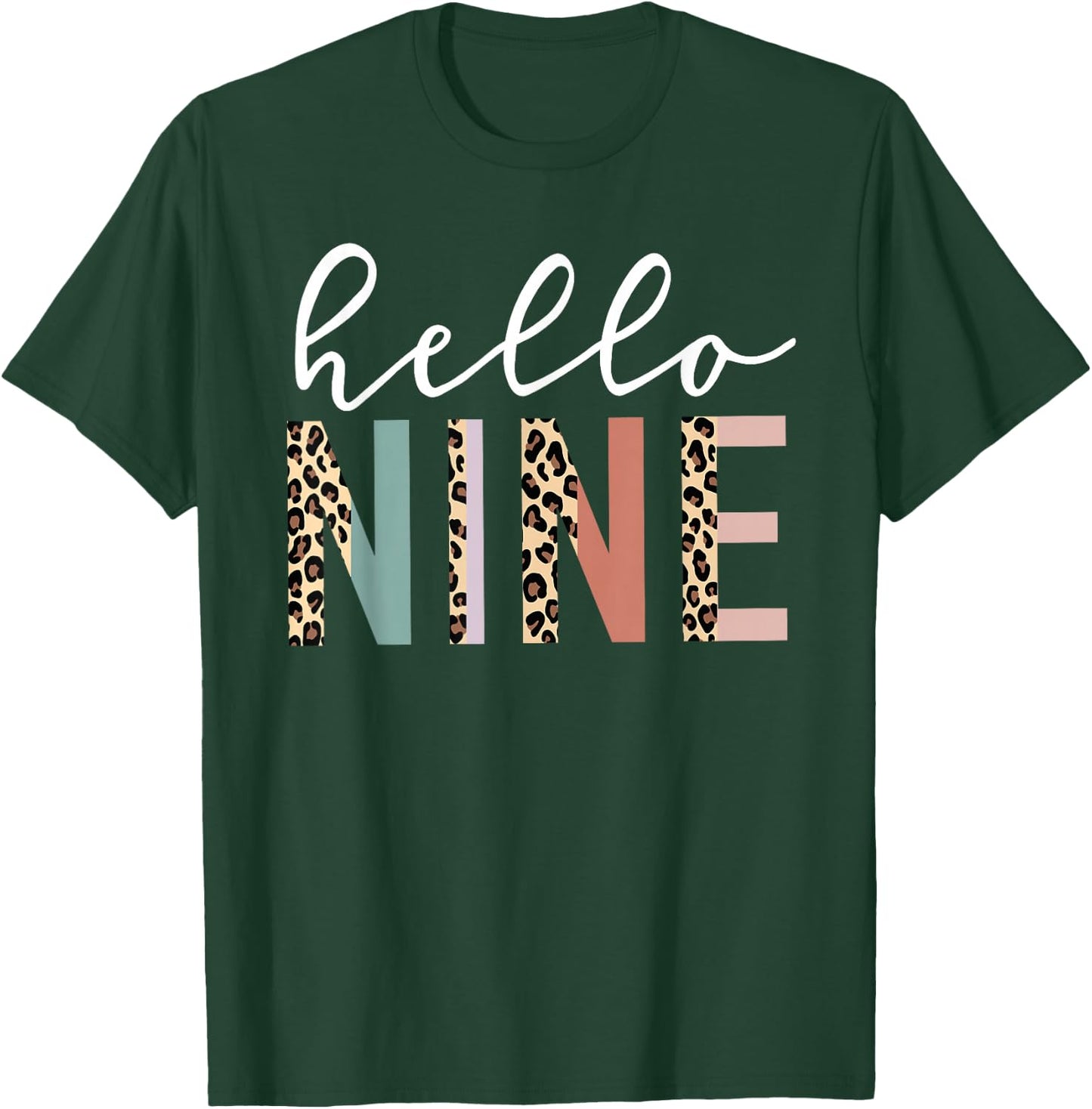 Hello Nine 9-Year-Old 9th Birthday Girl Leopard Print T-Shirt - T-Shirt | Forest