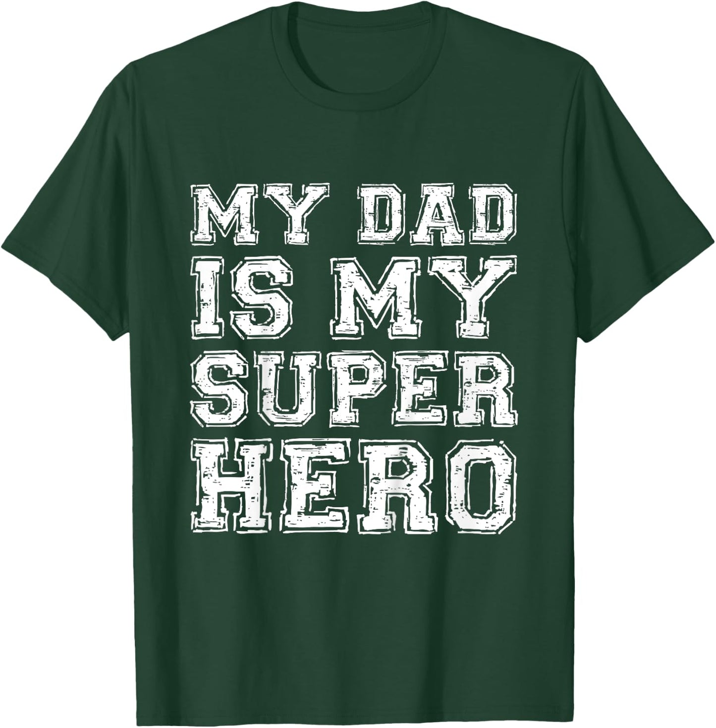 My Dad Is My Superhero Shirt Kids Boy Girl Fathers Day T-Shirt - T-Shirt | Forest