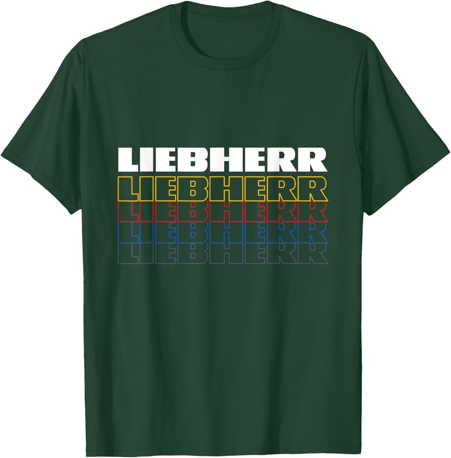 Construction Machines Liebe Liebherr Driver Machinist Fan Digger , black T-Shirt - T-Shirt | Forest