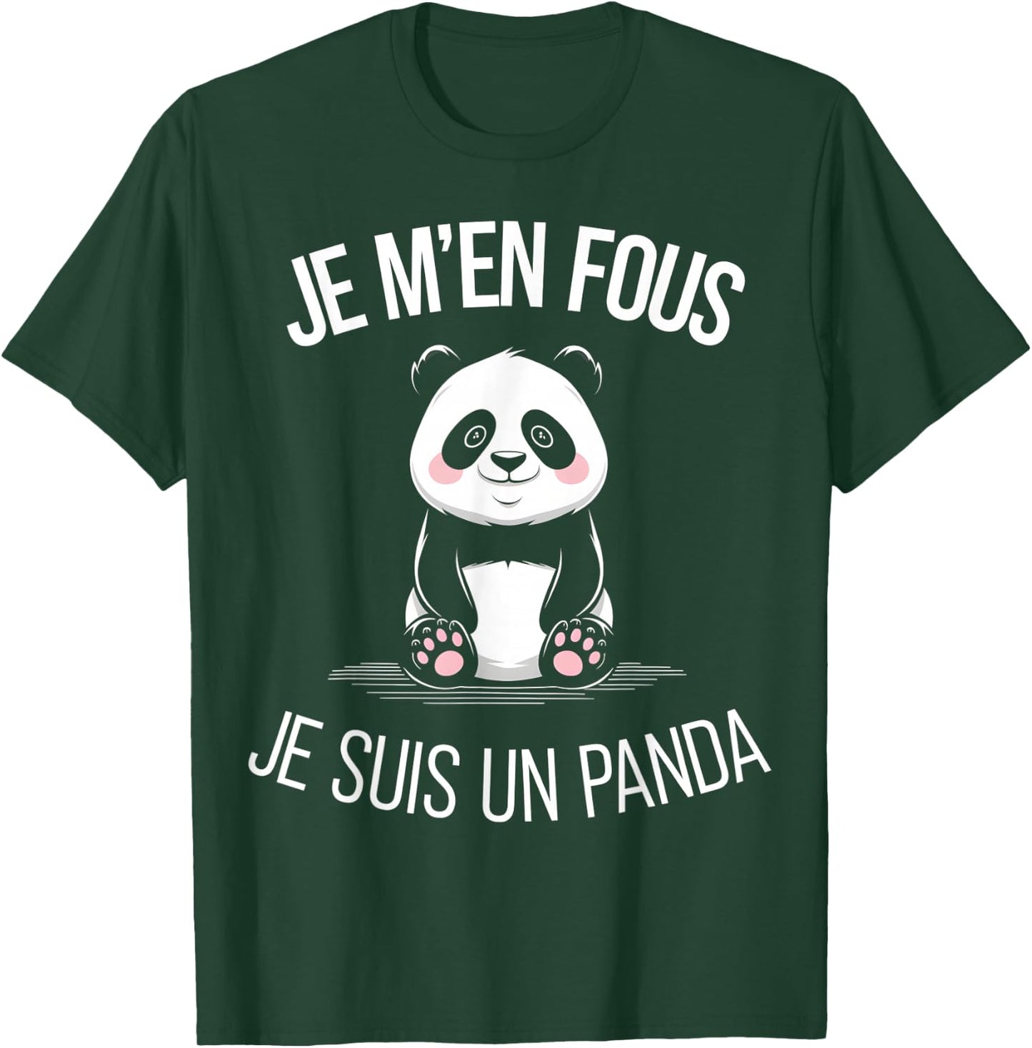 Je M'en Fous Je Suis Un Panda Animal Gift Child Christmas T-Shirt - T-Shirt | Forest