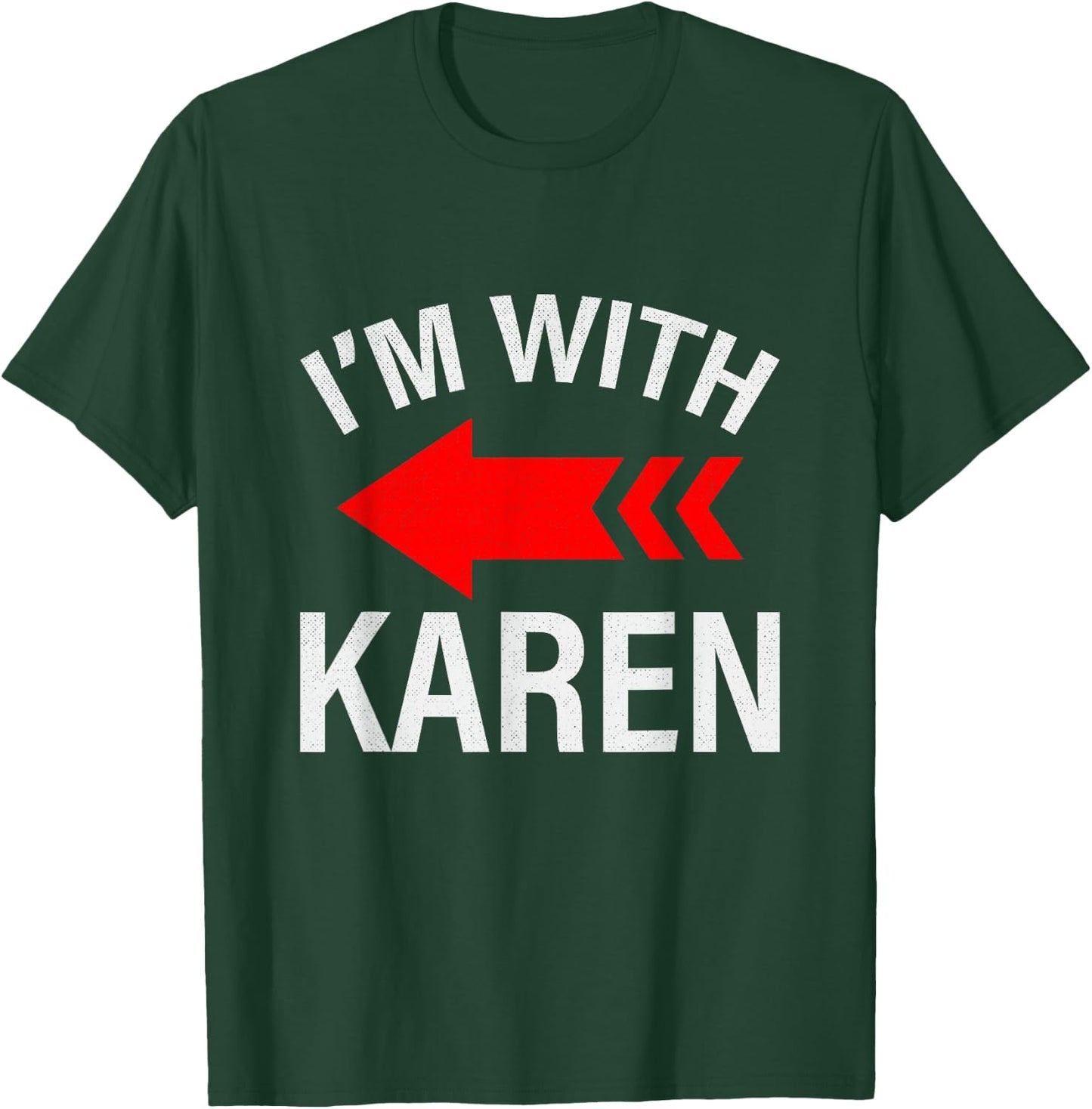I'm With Karen Funny Couples Halloween T-Shirt - T-Shirt | Forest