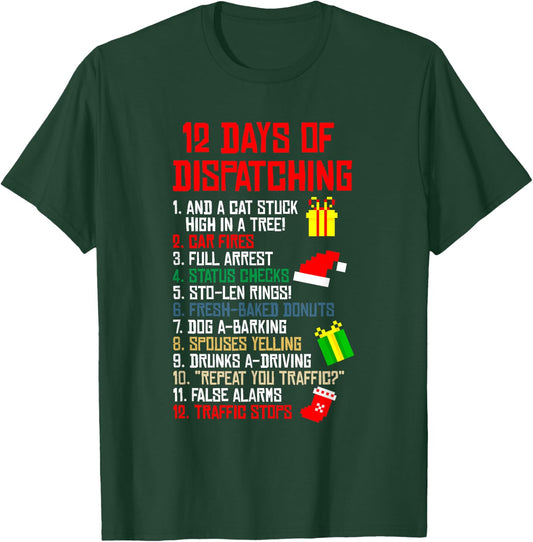 12 Days Of Dispatching Christmas Pajama X-mas Dispatcher T-Shirt - T-Shirt | Forest