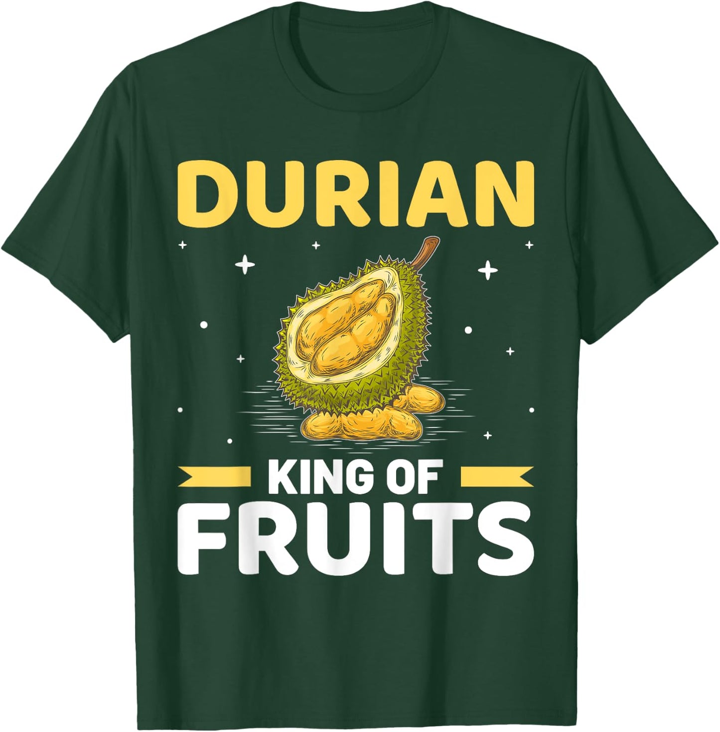 Durian King of Fruits Funny Durian Costume Durian Lovers , black T-Shirt - T-Shirt | Forest