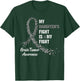 My Daughter's Fight My Fight Brain Tumor Awareness T-Shirt - T-Shirt | Forest