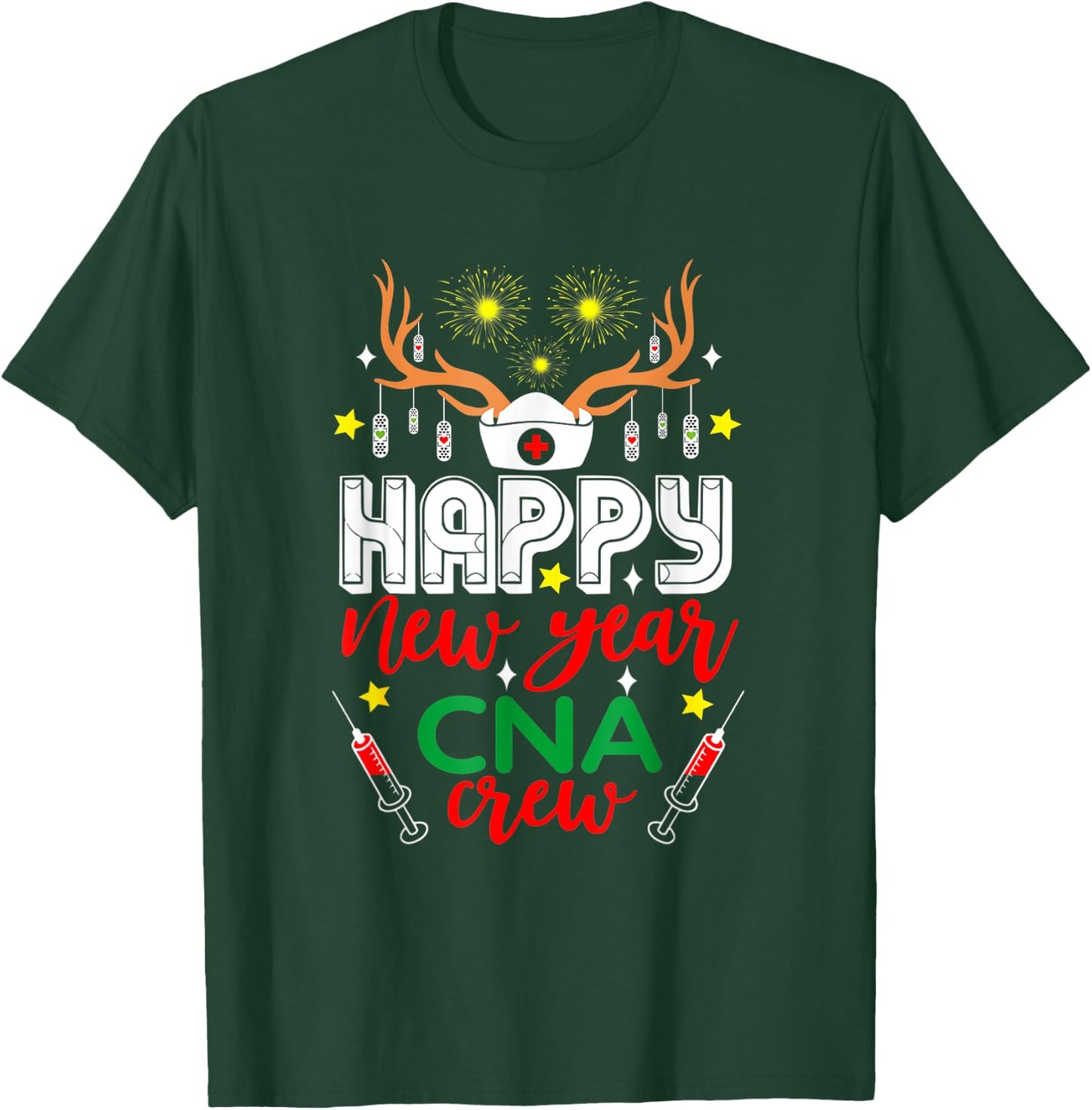 Funny Reindeer Horn Nurse Christmas Happy New Year CNA Crew T-Shirt - T-Shirt | Forest