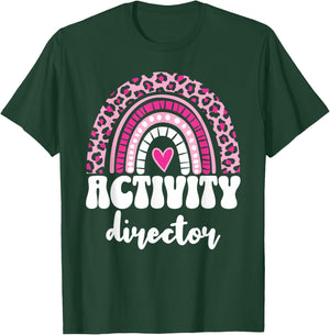 Activity Director Women Appreciation Activity Coordinator T-Shirt - T-Shirt | Forest