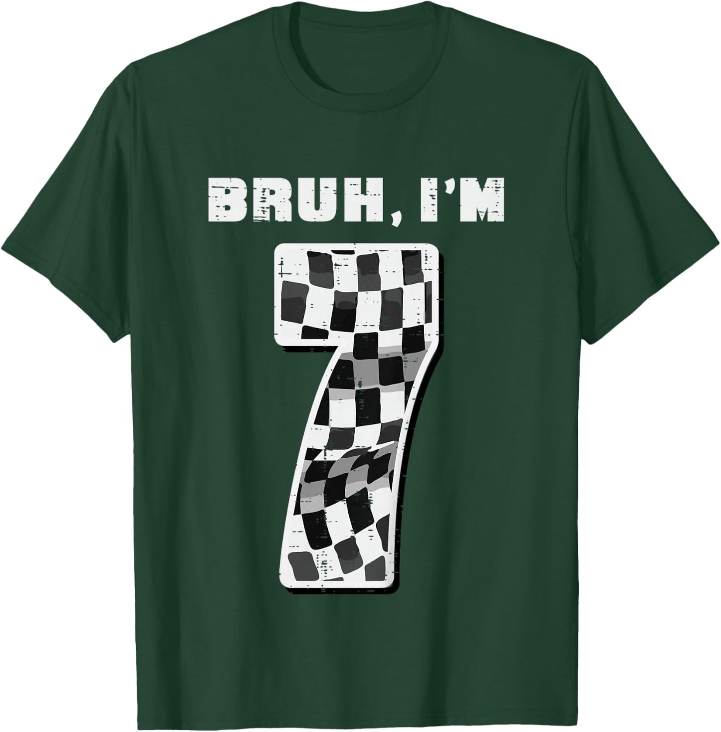 Kids Bruh Im 7 Race Checkered Flag 7th Birthday Seven Year Boys T-Shirt - T-Shirt | Forest