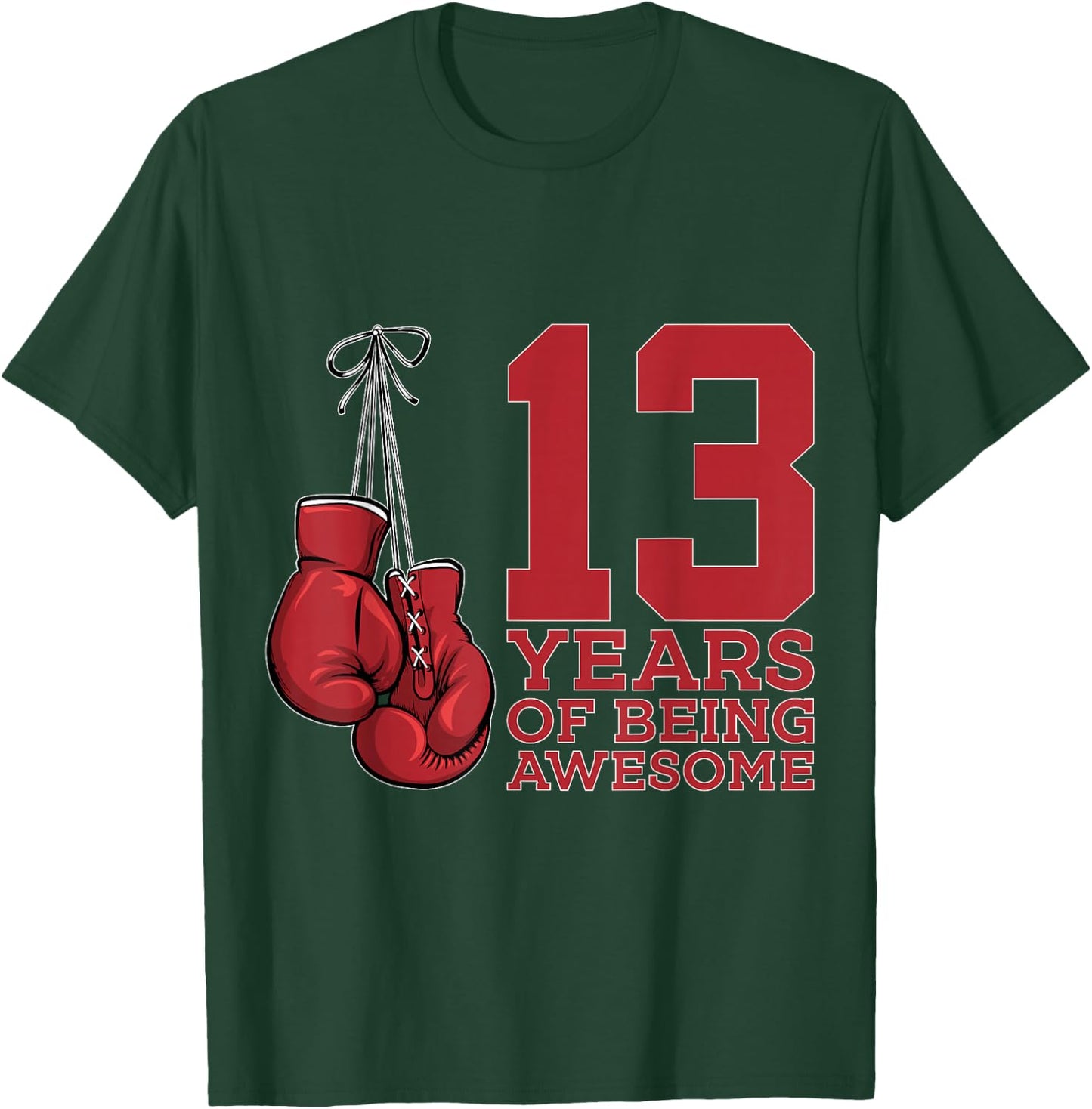 13 Years of Being Awesome Boxer 13th Birthday Boxing T-Shirt - T-Shirt | Forest
