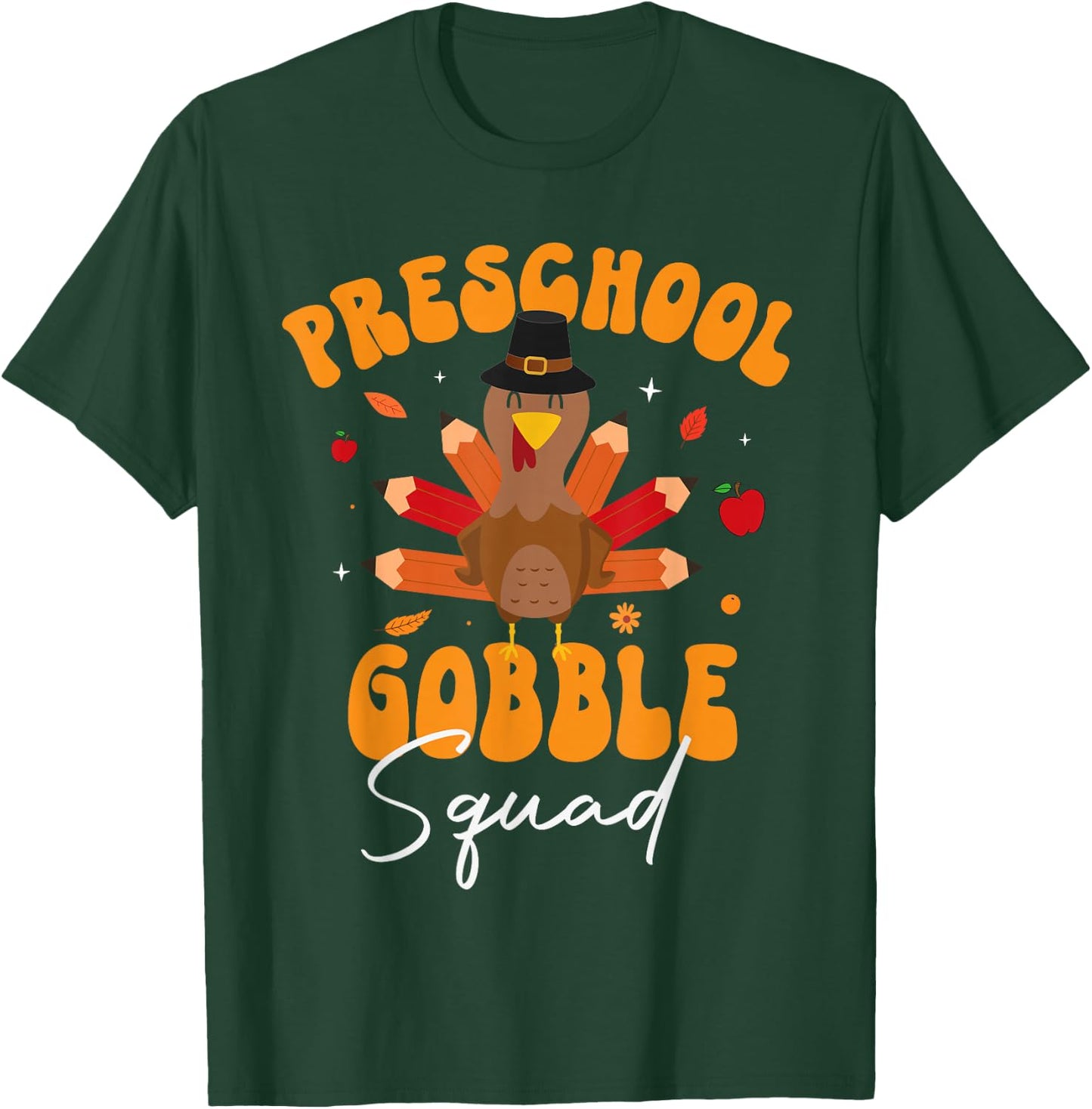 Preschool Gobble Squad Funny Thanksgiving Turkey Pre-k T-Shirt - T-Shirt | Forest
