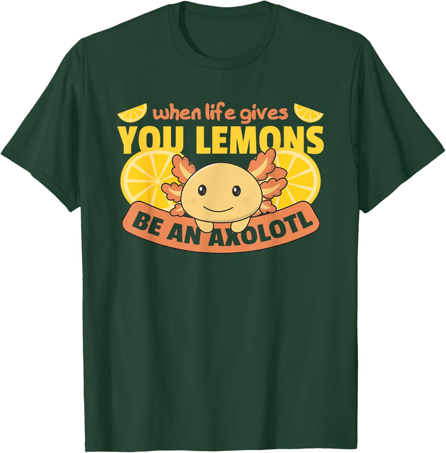 Axolotl Cute Animals Summer Lemon Funny Axolotl T-Shirt - T-Shirt | Forest