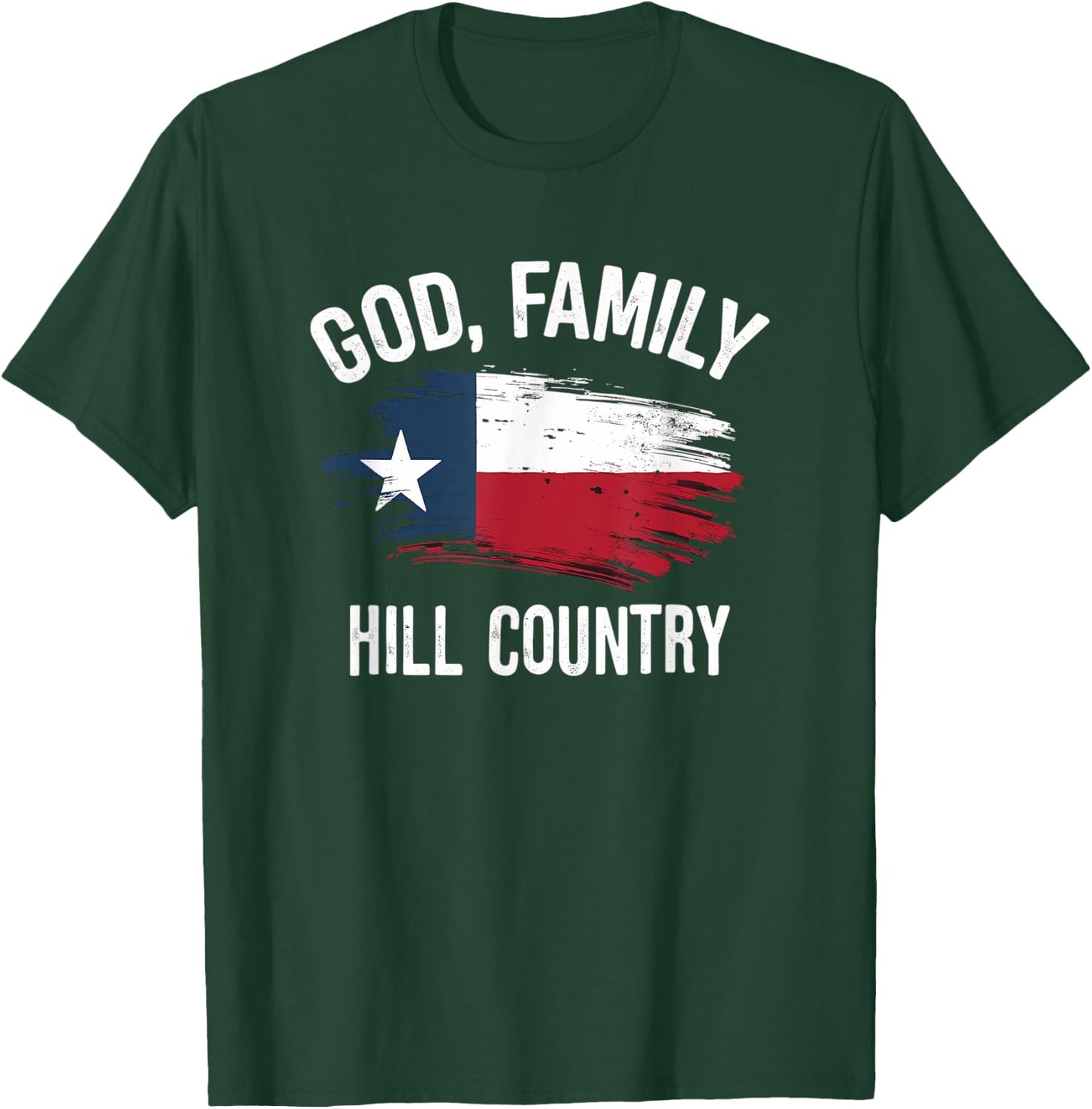 Praise God and Family in Hill Country Central Texas T-Shirt - T-Shirt | Forest