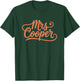 Mrs Cooper Script Name Wedding Relationships Couples T-Shirt - T-Shirt | Forest