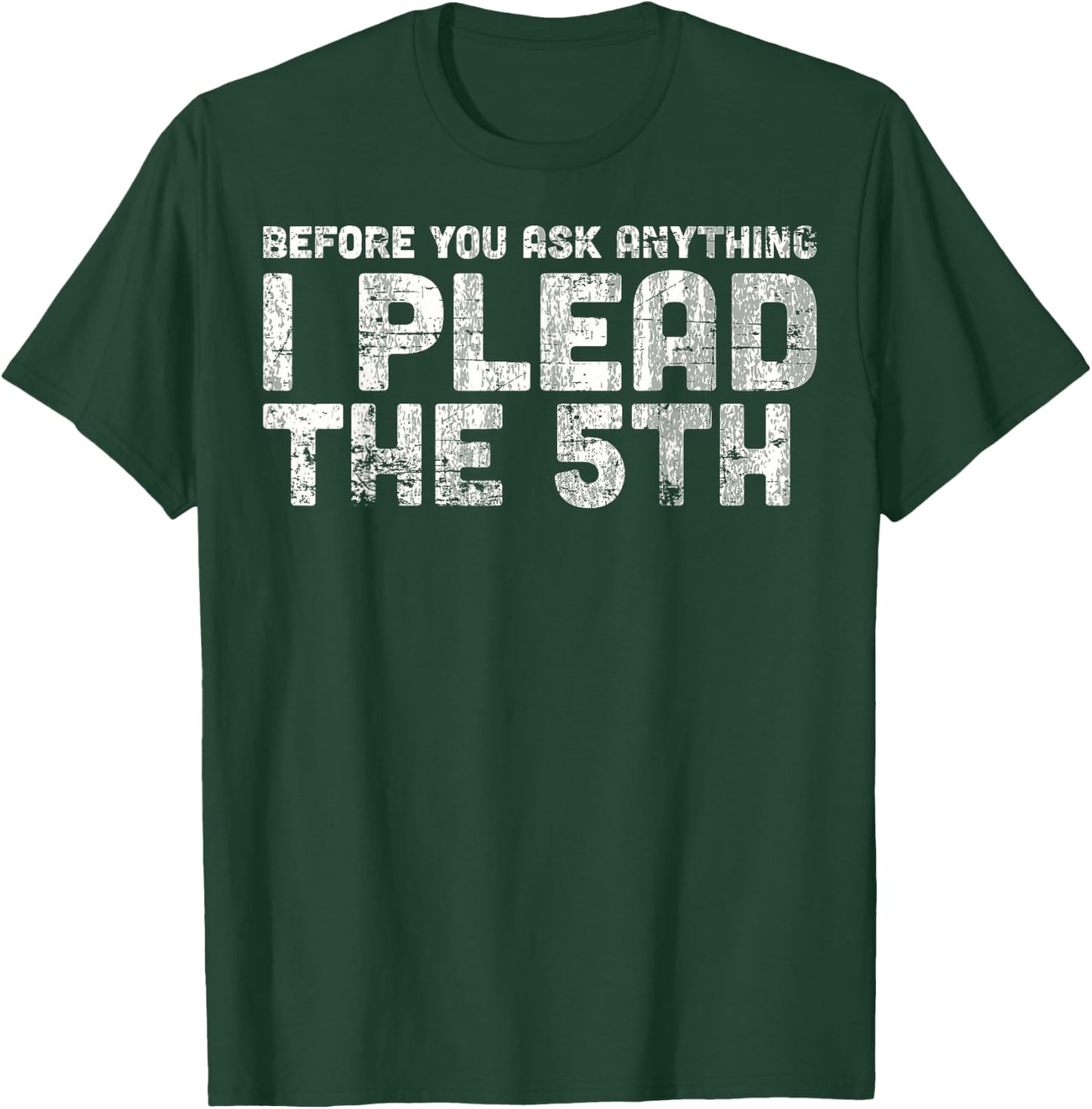 Funny , Women - I Plead The Fifth T-Shirt - T-Shirt | Forest