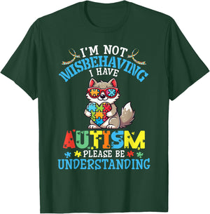 Wolf I'm Not Misbehaving I Have Autism Please Be Understand T-Shirt - T-Shirt | Forest