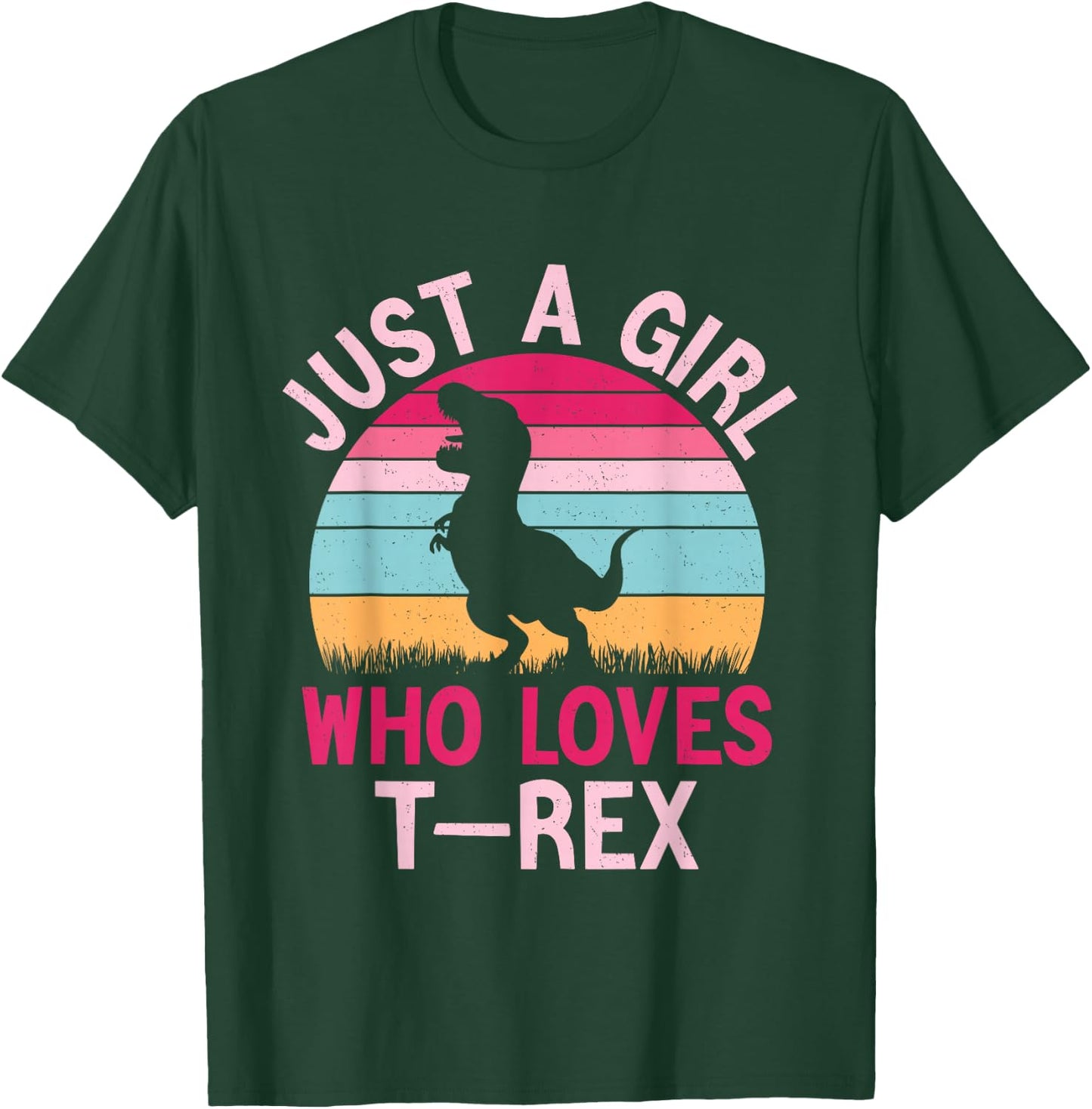 Women Dinosaur Shirt For Girls Just A Girl Who Loves T-Rex T-Shirt - T-Shirt | Forest