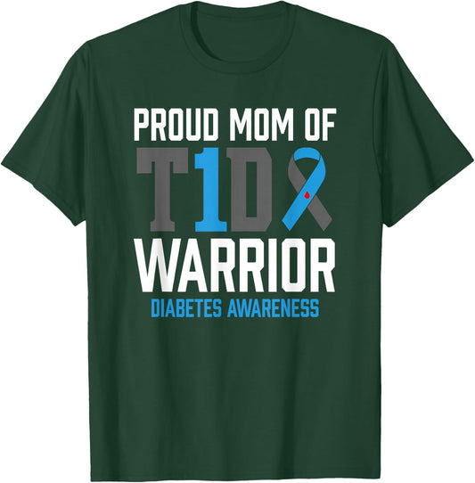 Type 1 Diabetes Awareness T1D Mom Warrior Type One Diabetic T-Shirt - T-Shirt | Forest