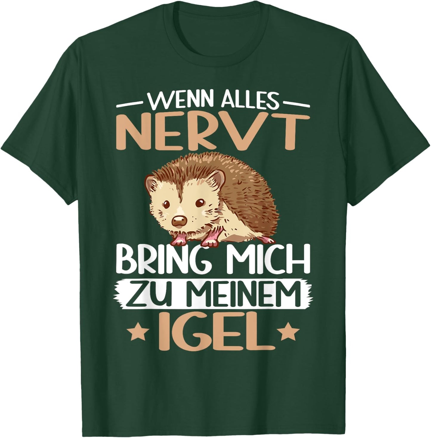 with German Text "Wenn alles nervt bring mich zu mein Hedgehog Hedgehog Lover", black, s T-Shirt - T-Shirt | Forest