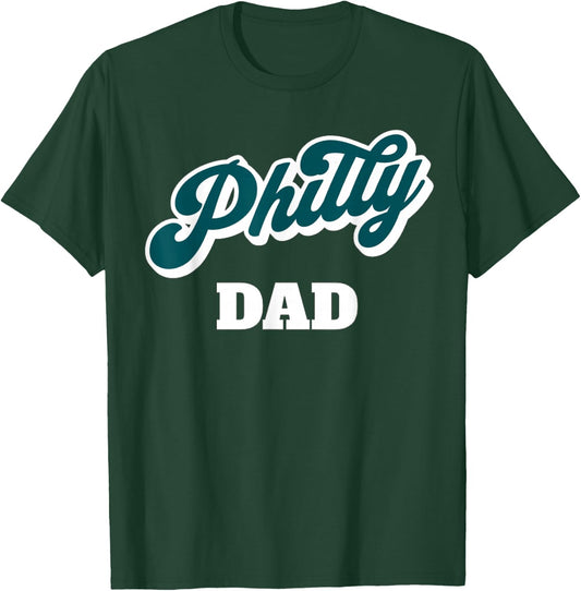 Philadelphia Philly Dad Fathers Day Birthday T-Shirt - T-Shirt | Forest