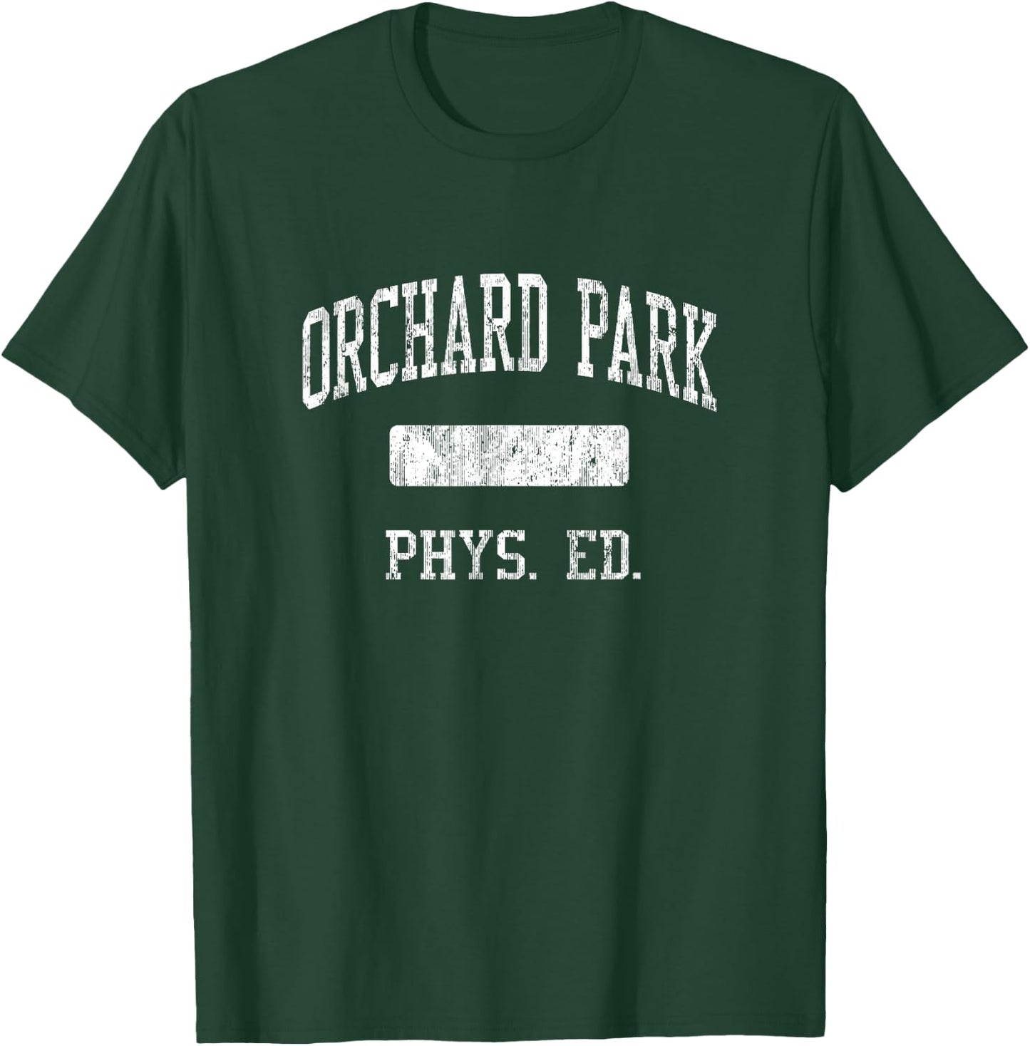 Orchard Park High School HS Orchard Park NY PHYS Ed T-Shirt - T-Shirt | Forest