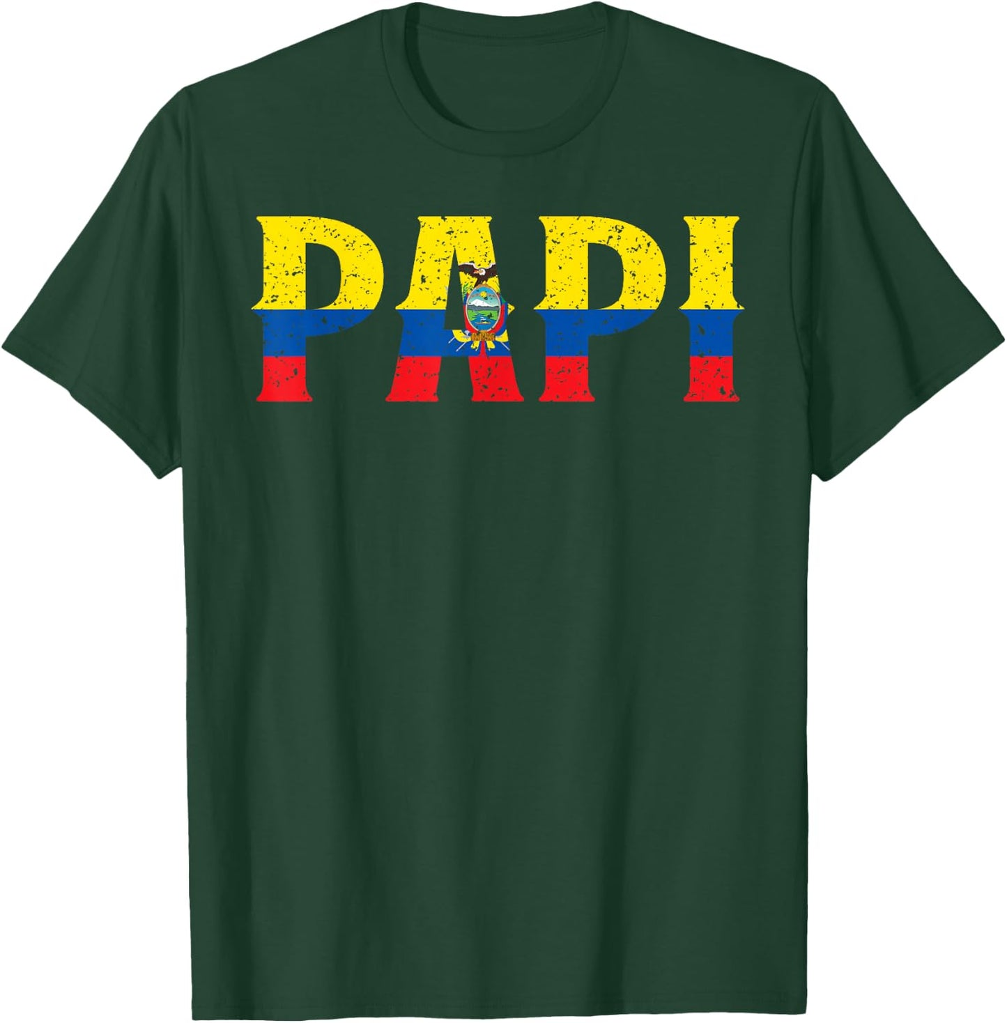 PAPI Ecuadorian Flag Ecuador Father's Day Patriotic Pride T-Shirt - T-Shirt | Forest