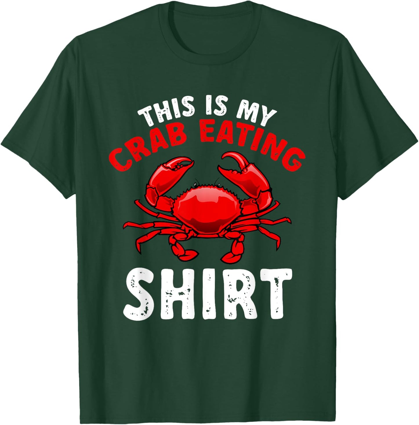 Crab Seafood lobster - This is my crab eating shirt T-Shirt - T-Shirt | Forest