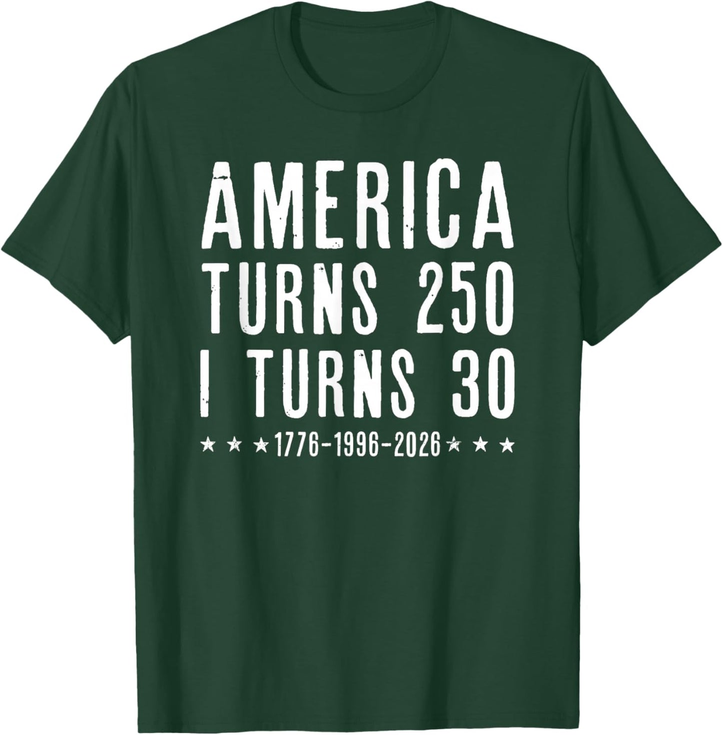 Vintage 30th Birthday America Turns 250 I Turn 30 Patriotic T-Shirt - T-Shirt | Forest