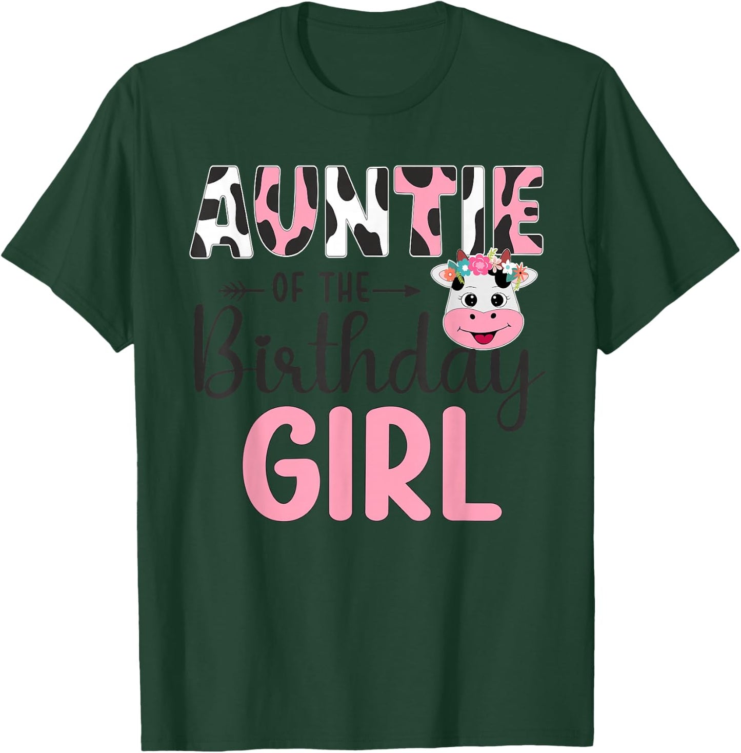 Auntie Of The Birthday Girl Farm Cow 1 St Birthday Girl T-Shirt - T-Shirt | Forest