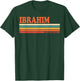 Ibrahim Retro Personalized First Name Vintage Stripes T-Shirt - T-Shirt | Forest