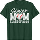 Baseball Senior Mom Class Of 2025 Proud Senior Mama T-Shirt - T-Shirt | Forest