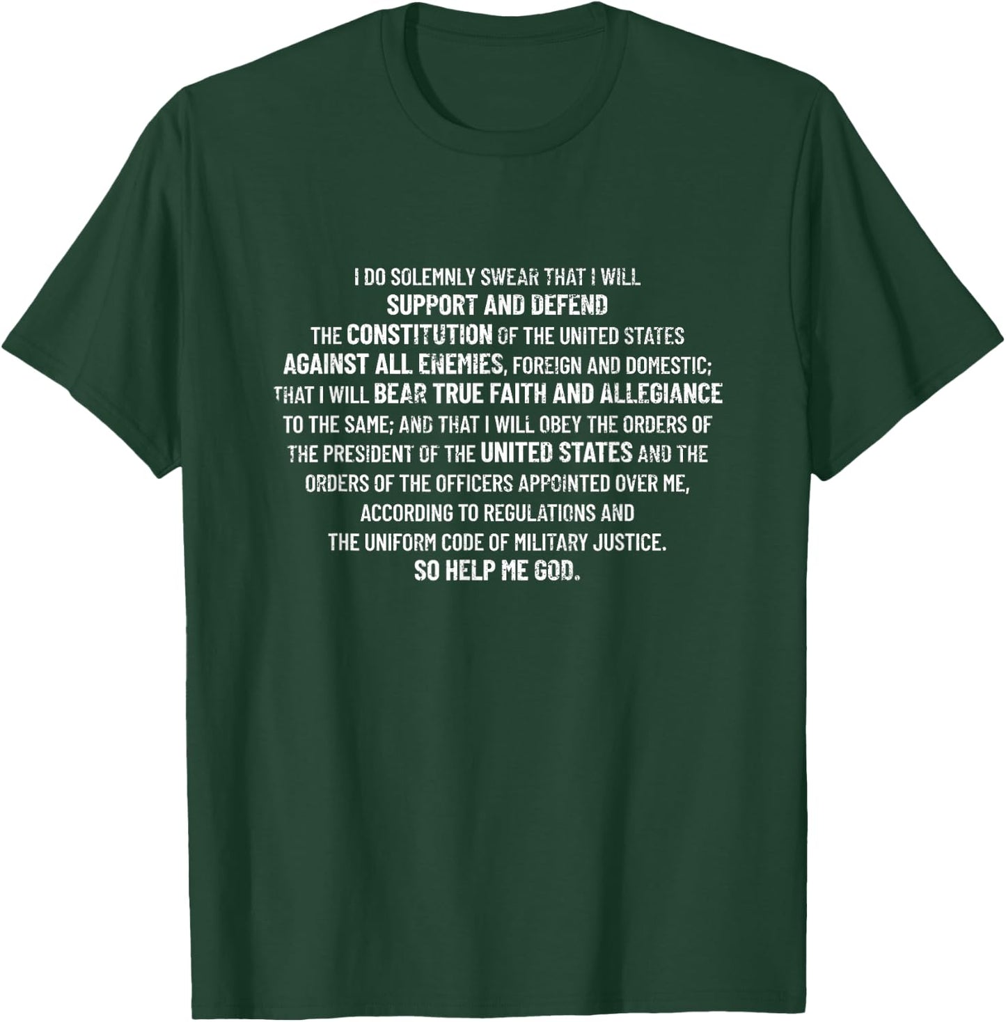 Military Oath Defend The Constitution Veteran Military Oath T-Shirt - T-Shirt | Forest
