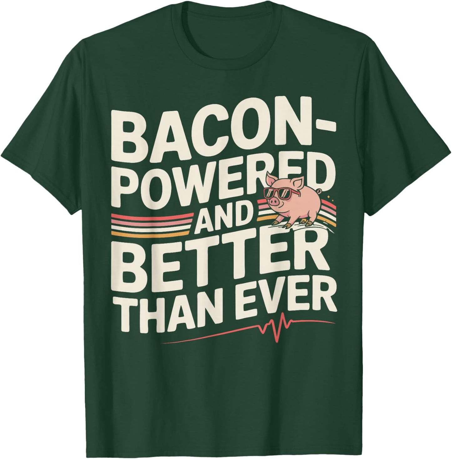 Aortic Pig Valve Surgery Bacon-Powered T-Shirt - T-Shirt | Forest