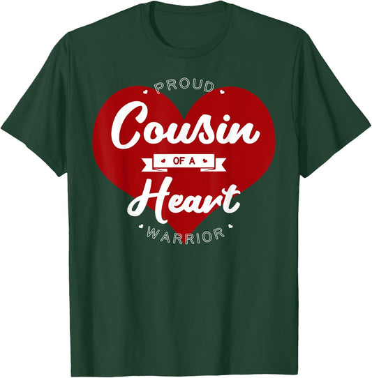 Proud Cousin Of A Heart Warrior CHD Surgery Transplant T-Shirt - T-Shirt | Forest