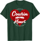 Proud Cousin Of A Heart Warrior CHD Surgery Transplant T-Shirt - T-Shirt | Forest