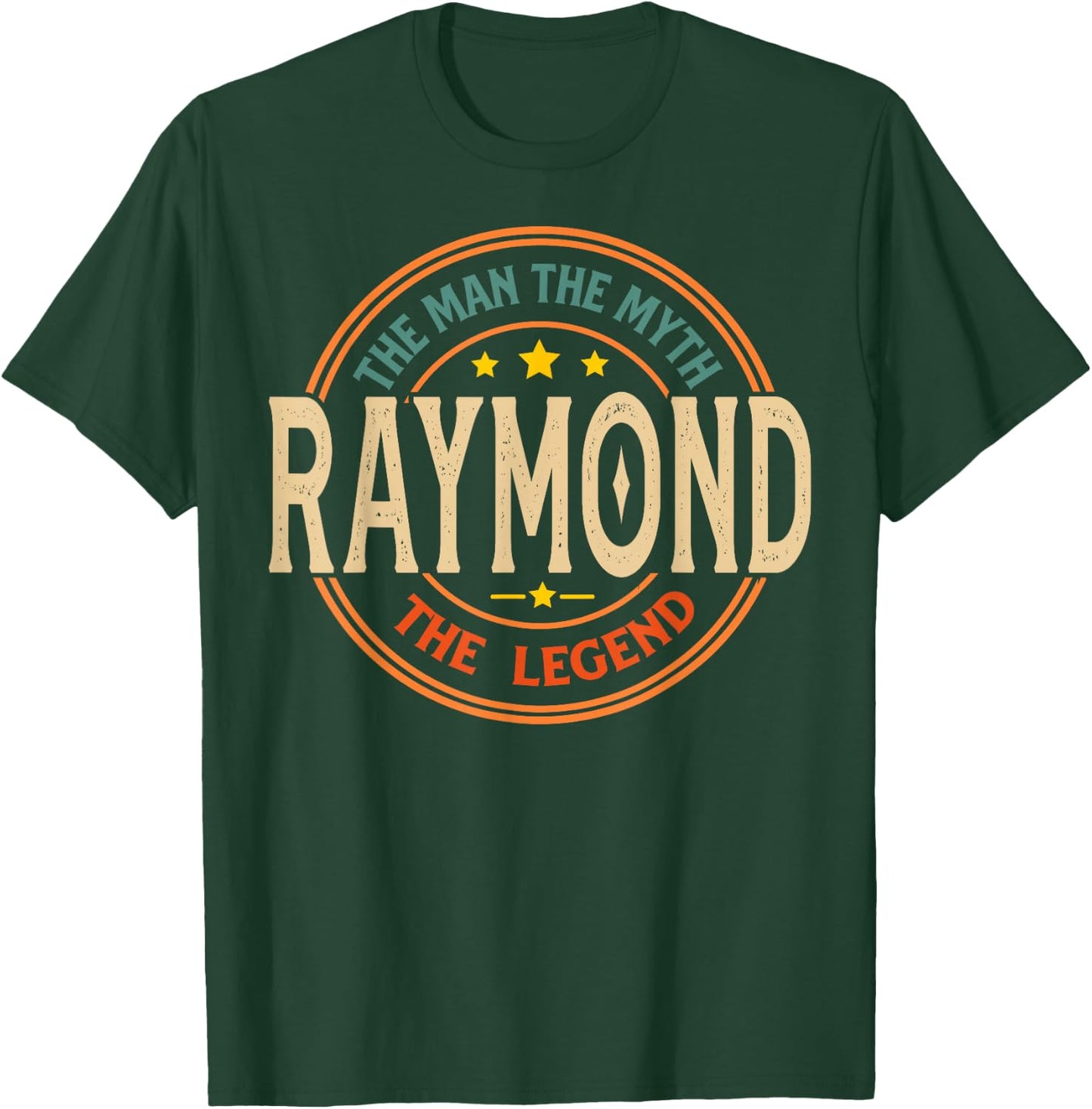 Raymond The Man The Myth The Legend Vintage Custom T-Shirt - T-Shirt | Forest