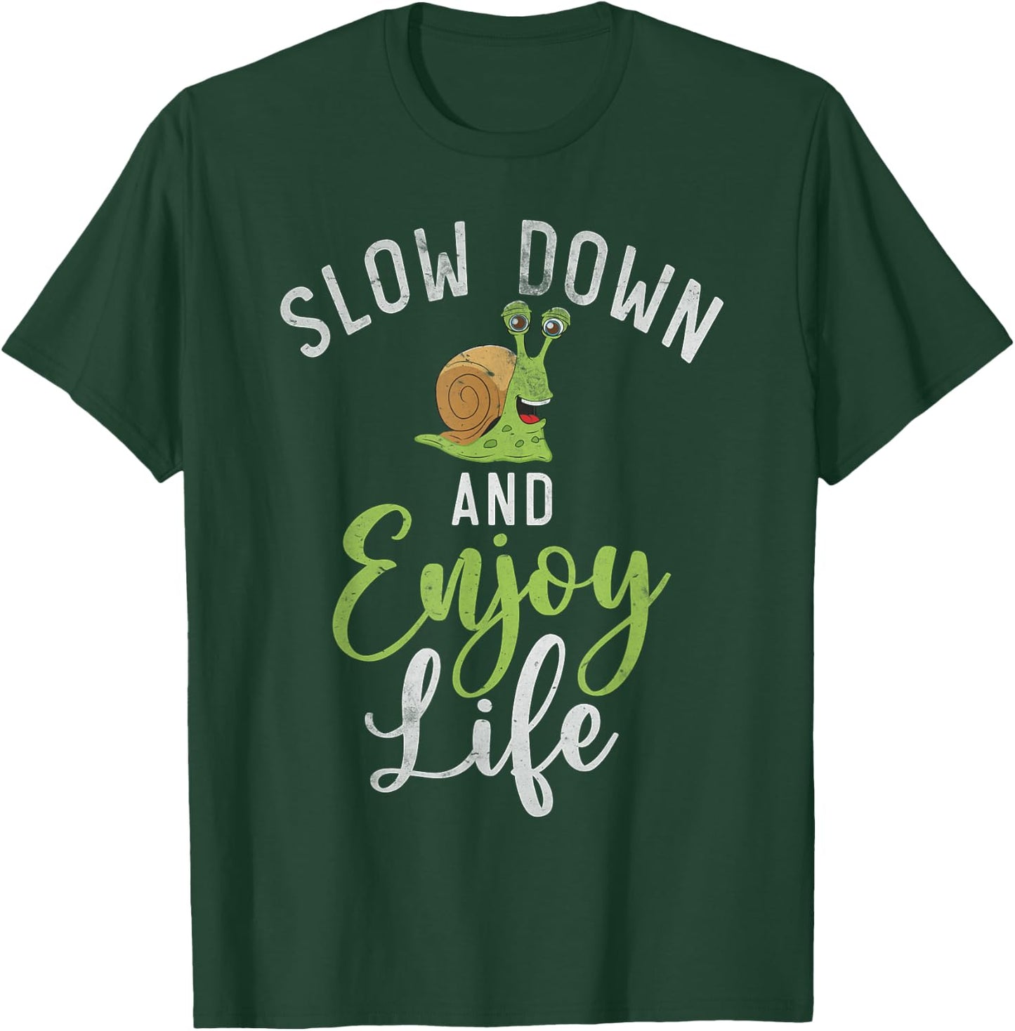 Slow down and enjoy Life Snail T-Shirt - T-Shirt | Forest